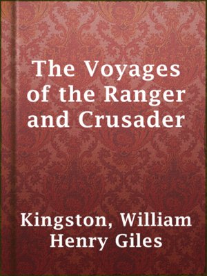 cover image of The Voyages of the Ranger and Crusader